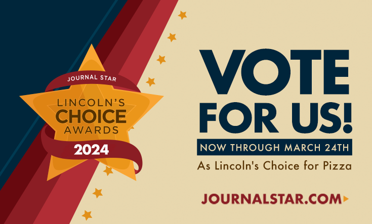 Best of Lincoln - 
You nominated us for Best Pizza in Lincoln! 🍕If you still think Valentino’s is the best choice for pizza in Lincoln, we’d love your vote.Get your vote in before March 24th: journalstar.com/contests/lincolns-choice-awards/




