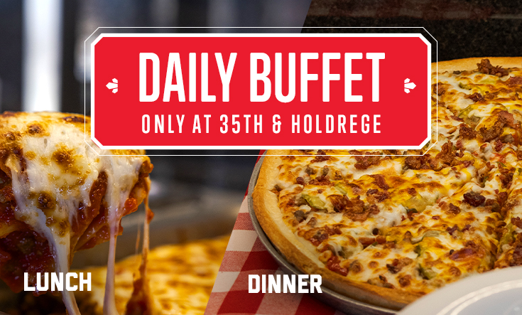 Daily Lunch Buffet and Dinner Buffet at 35th & Holdrege - 
Join us weekly at 35th & Holdrege in Lincoln for our:




DAILY LUNCH BUFFET: Monday – Saturday from 11 am – 2 pm



DINNER BUFFET: Wednesday, Saturday & Sunday starting at 4 pm









